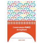 Construieste punti de legatura