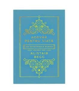 Adevar pentru viata. 365 devotionale zilnice. Vol I