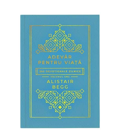Adevar pentru viata. 365 devotionale zilnice. Vol I