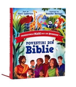Povestiri din Biblie - Promisiunile mari ale lui Dumnezeu