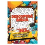 Descopera Biblia in 365 de fise, activitati biblice pentru copii, fise activitati biblice pentru copii, carte decolorat biblica pentru copii