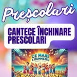 Cantece inchinare prescolari