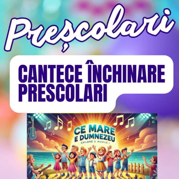 CANTECE INCHINARE PRESCOLARI