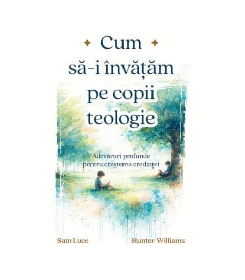 Cum sa-i invatam pe copii teologie