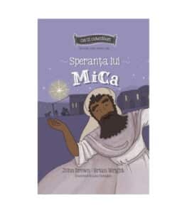 Speranta lui Mica - Seria: Cei 12 cutezatori