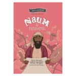Naum si ninivenii - Seria: Cei 12 cutezatori