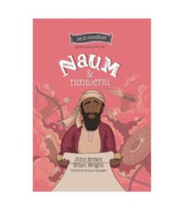 Naum si ninivenii - Seria: Cei 12 cutezatori