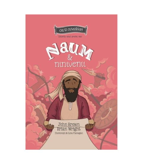 Naum si ninivenii - Seria: Cei 12 cutezatori